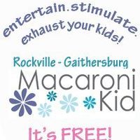 Macaroni Kids Rockville - Gaithersburg