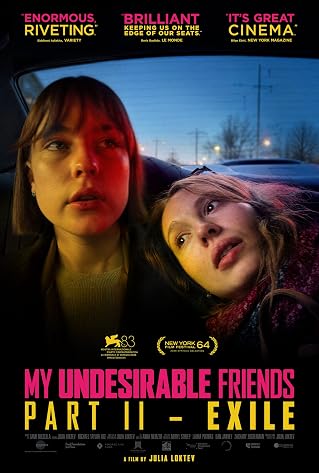 My Undesirable Friends: Part II - Exile